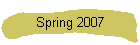 Spring 2007