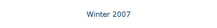 Winter 2007
